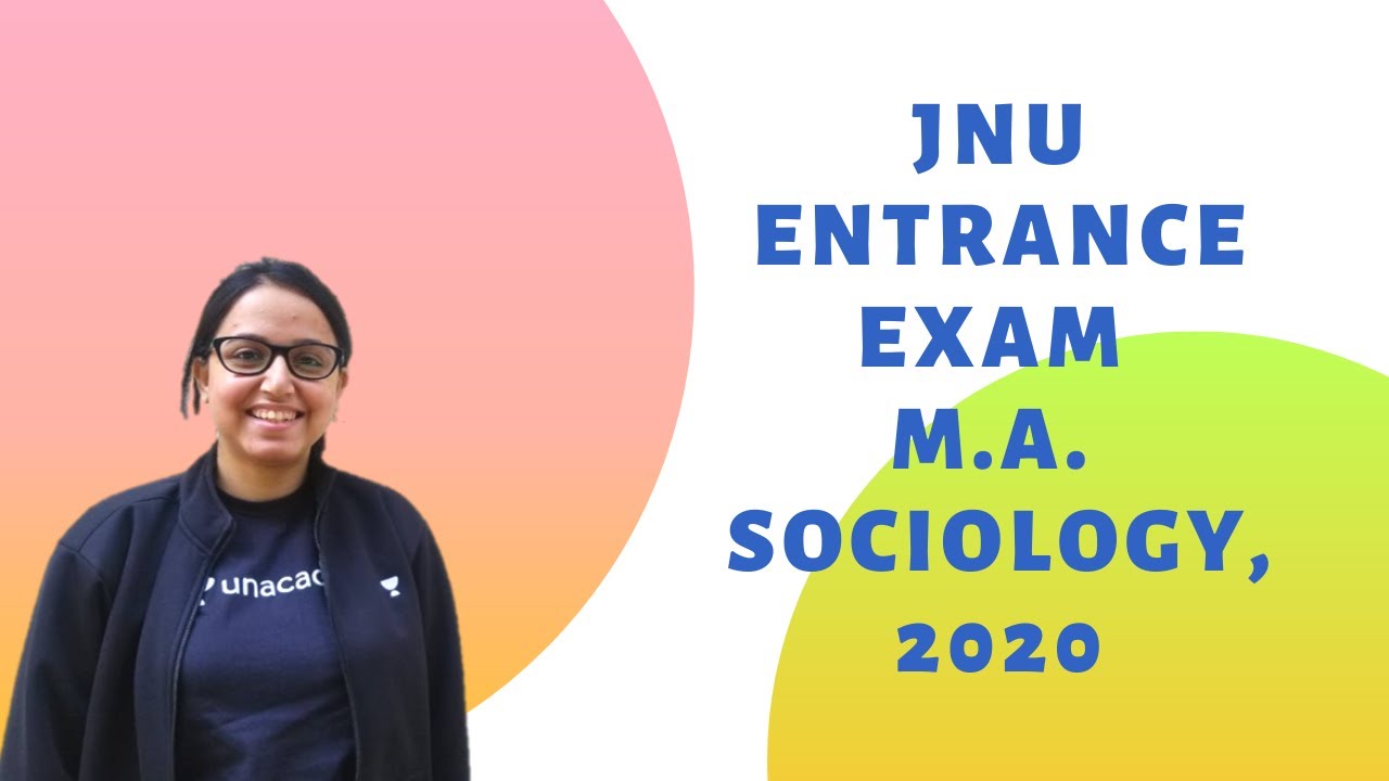 JNU Entrance Exam 2020 | M.A. in Sociology | Syllabus and Reading Materials