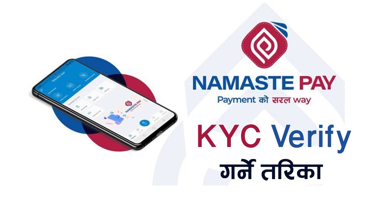 Namaste Pay KYC Verify || नमस्ते पे KYC Verify गर्ने तरिका || Full Tutorial