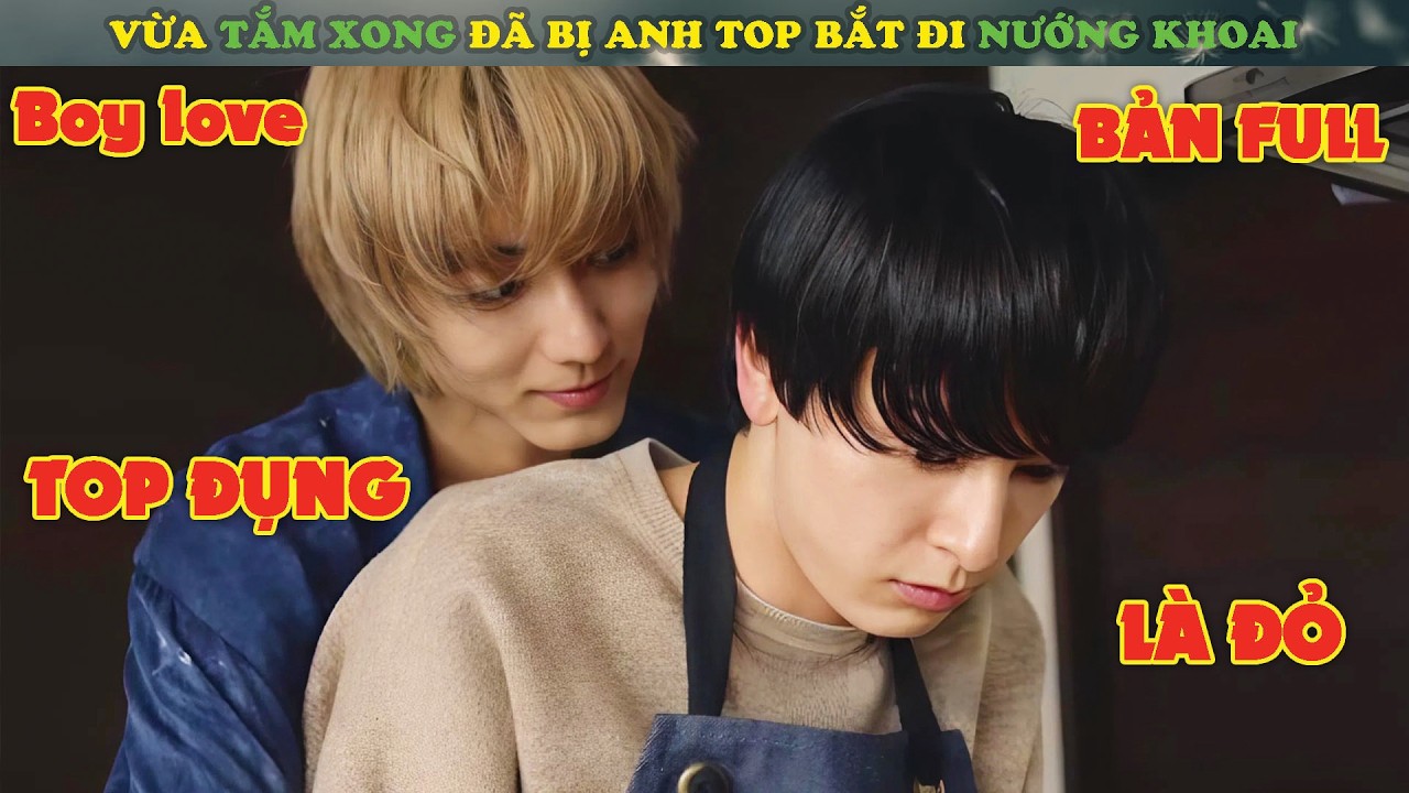Review Phim Đam Mỹ : Chàng Top Lạnh Lùng Lỡ Yêu Bé Thụ Giữa Phim Trường | 25 Giờ Đêm Ở Akasaka