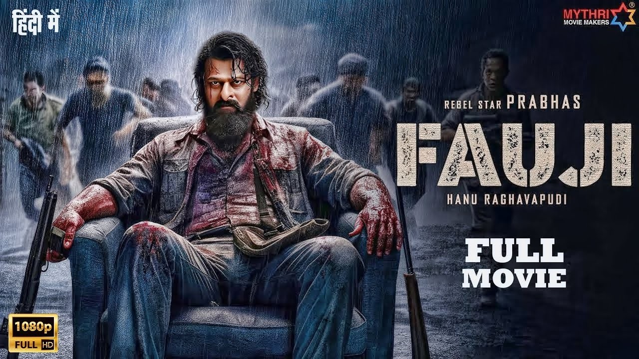 FAUJI (2026) Full Movie Hindi Dubbed | Prabhas | Latest South Indian Full Action Movie 2026