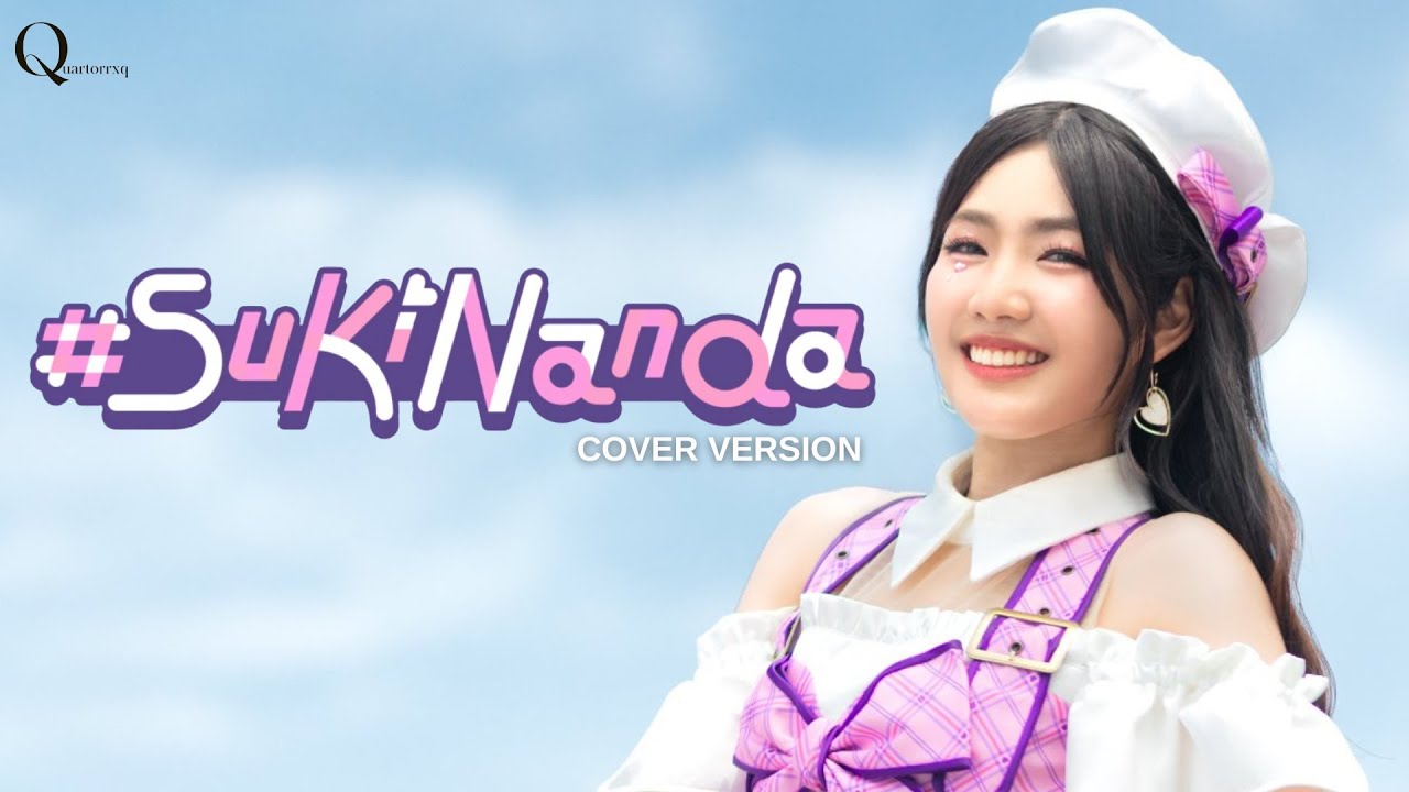 【 Thai  Cover 】#Sukinanda  - BNK48 Cover by Quartorrxq
