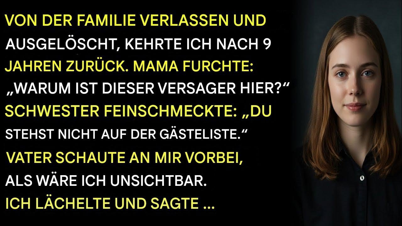 Von der Familie versto&szlig;en &ndash; nach 9 Jahren zur&uuml;ck. Mutter fauchte: &sbquo;Warum ist dieser Versager hier?