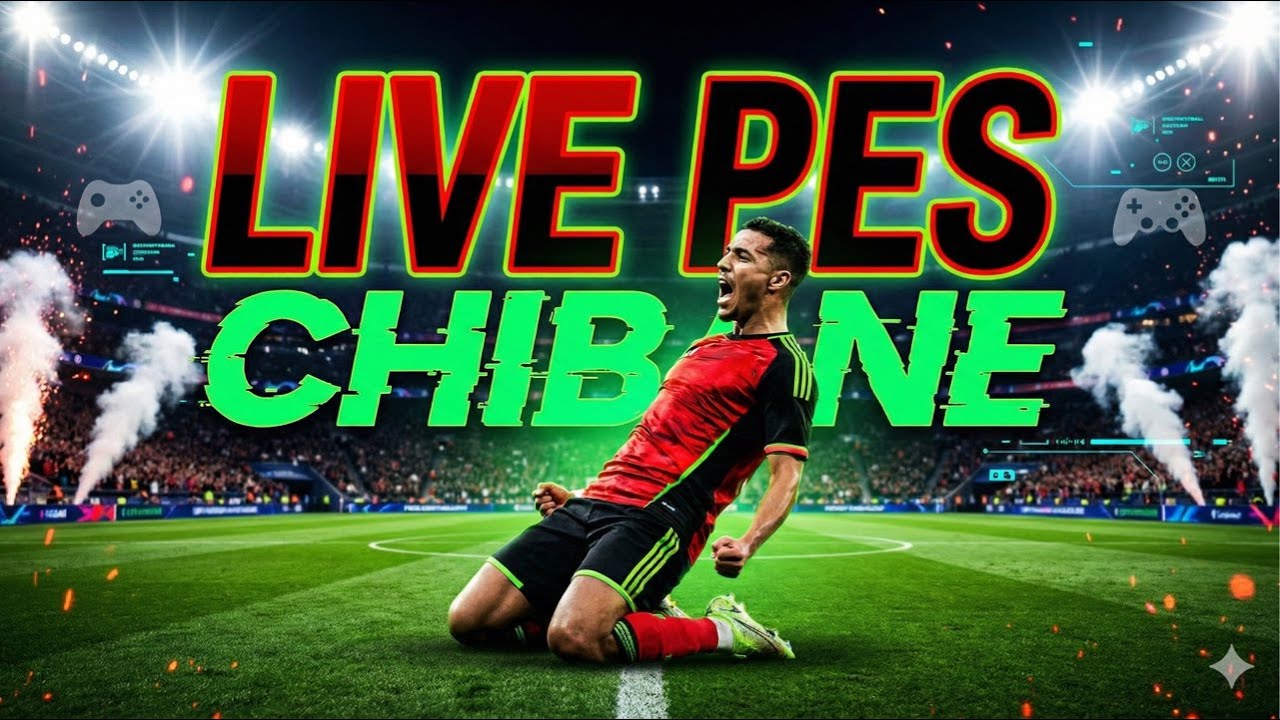 Live streaming of CHIBANE eFootball