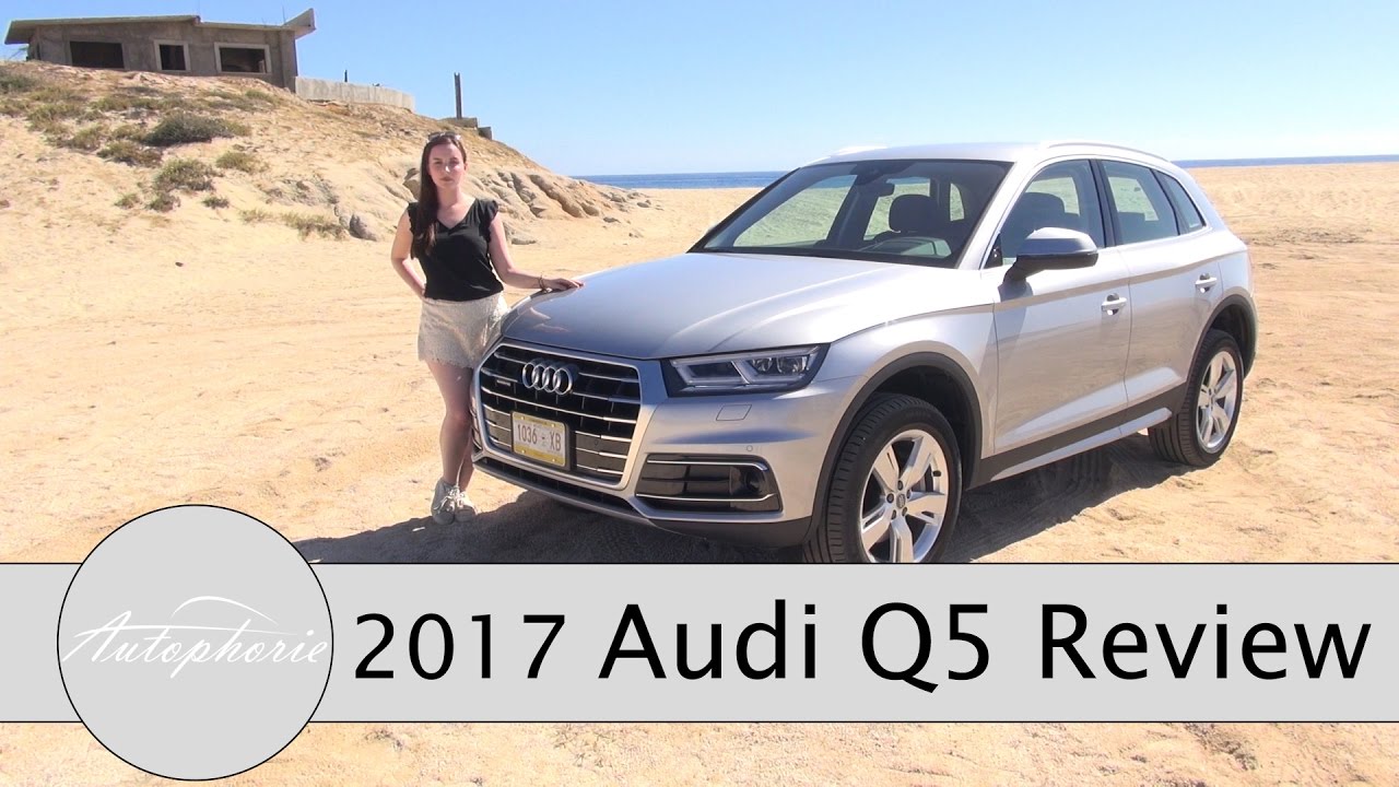 All-New 2017 Audi Q5 SUV Review / Onroad and Offroad (ENGLISH) - Autophorie