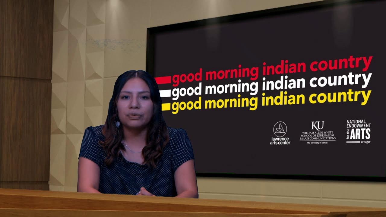Good Morning Indian Country
