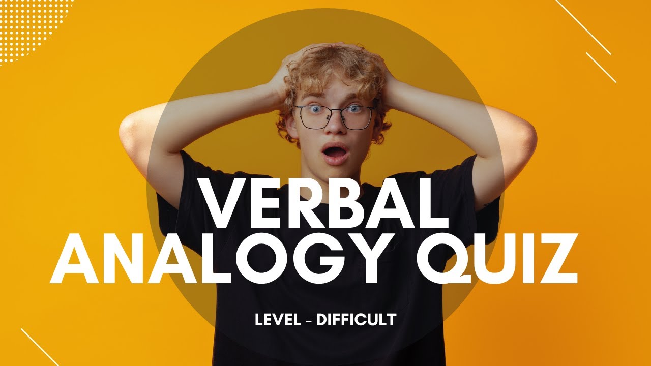 Verbal Analogy Quiz - Difficult level | 15 Practice Set Questions | Verbal Ability #reasoning