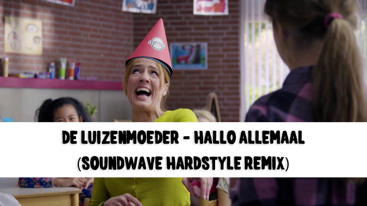 Juf Ank - Hallo Allemaal (De Luizenmoeder Soundwave Hardstyle Remix)