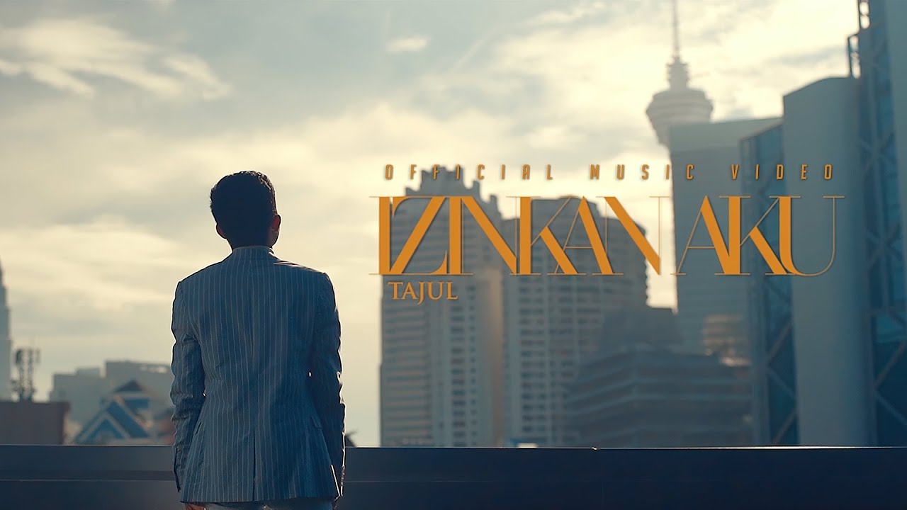 Tajul - Izinkan Aku (Official Music Video)