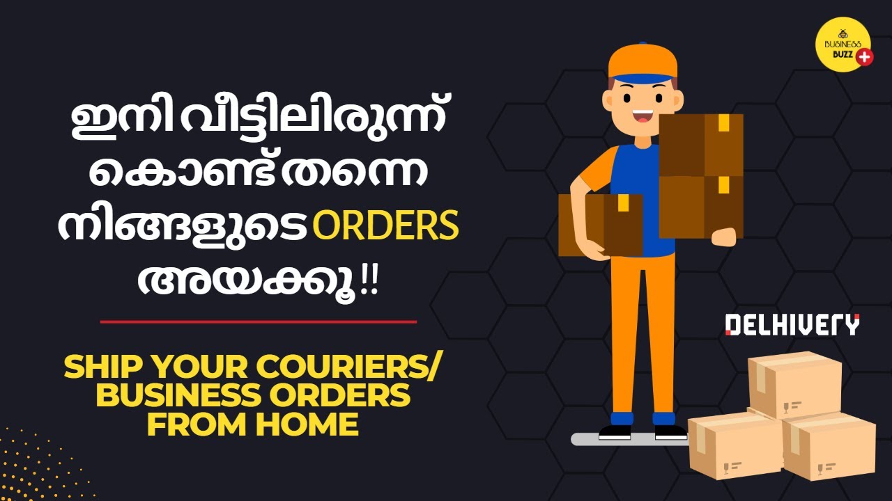 How to Ship Orders from Home/Office | How to Use Delhivery App to Deliver Orders Easily Malayalam