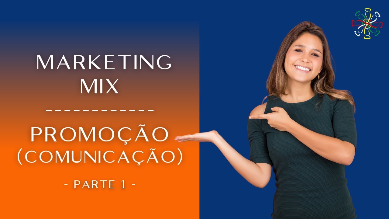 Mix de Marketing - Promo&ccedil;&atilde;o - Comunica&ccedil;&atilde;o