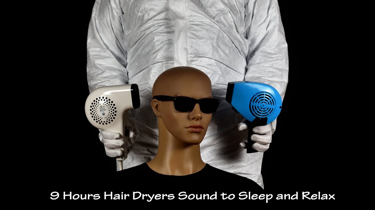 Two Hair Dryers Sound 54 | Visual ASMR | 9 Hours Lullaby to Sleep and Relax