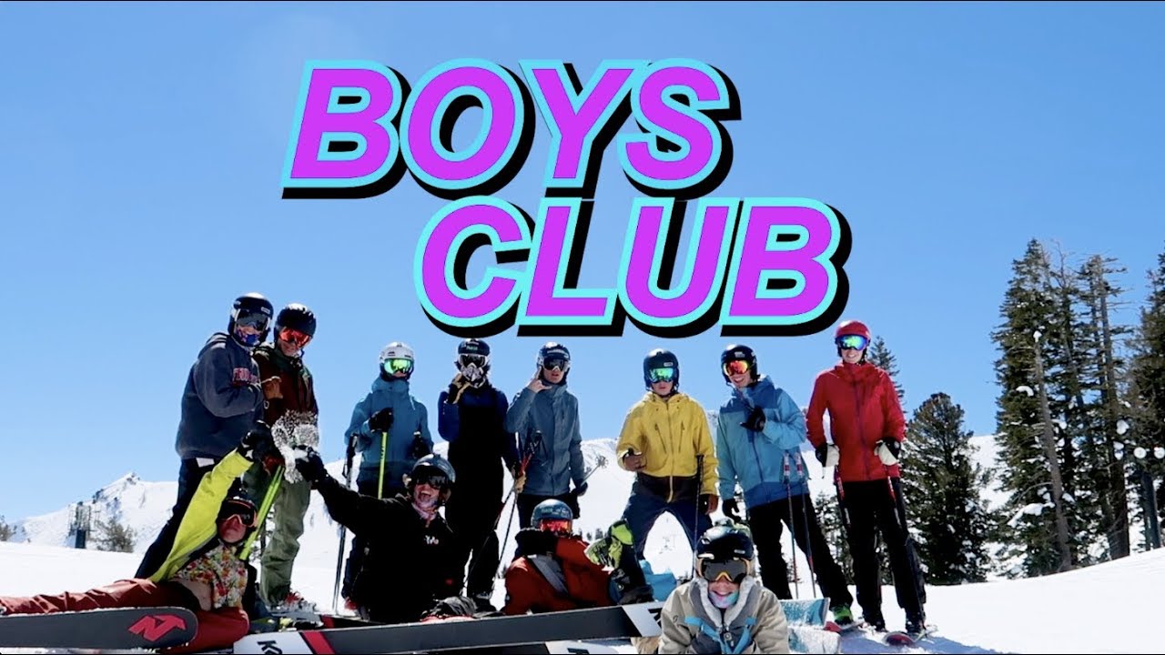 Boys Club (Official Ski Movie)