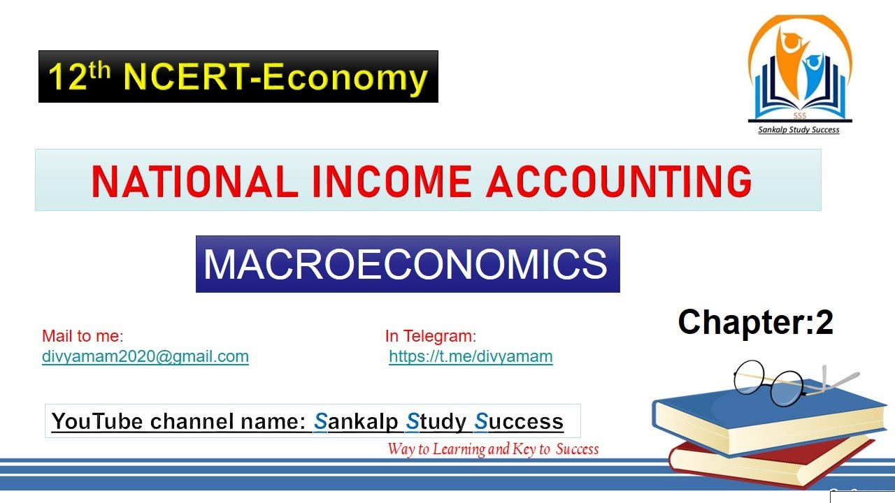 2.National Income Accounting || 12th NCERT  ECONOMY || Lecture 2