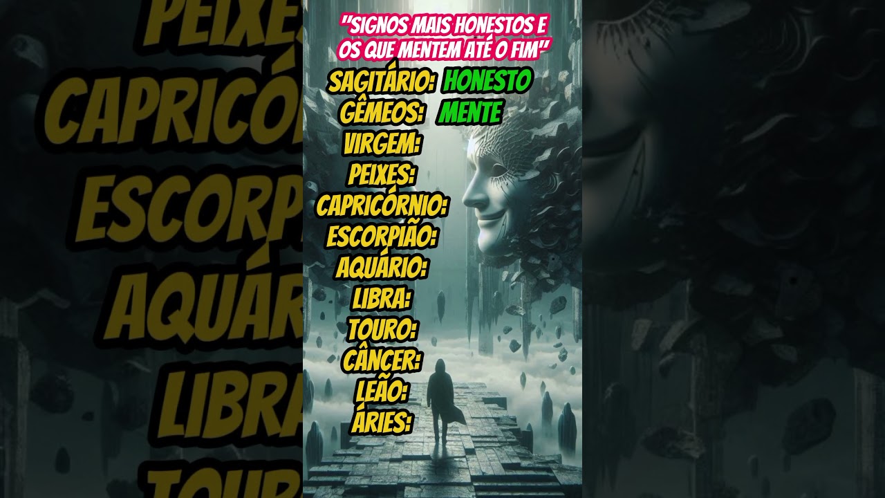 signos honestos e signos que mais mentem #signos #honestidade #mentira