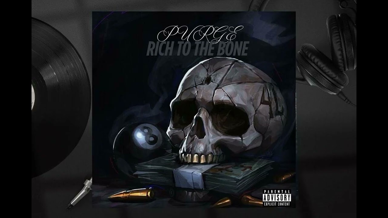 PURGE - Rich To The Bone