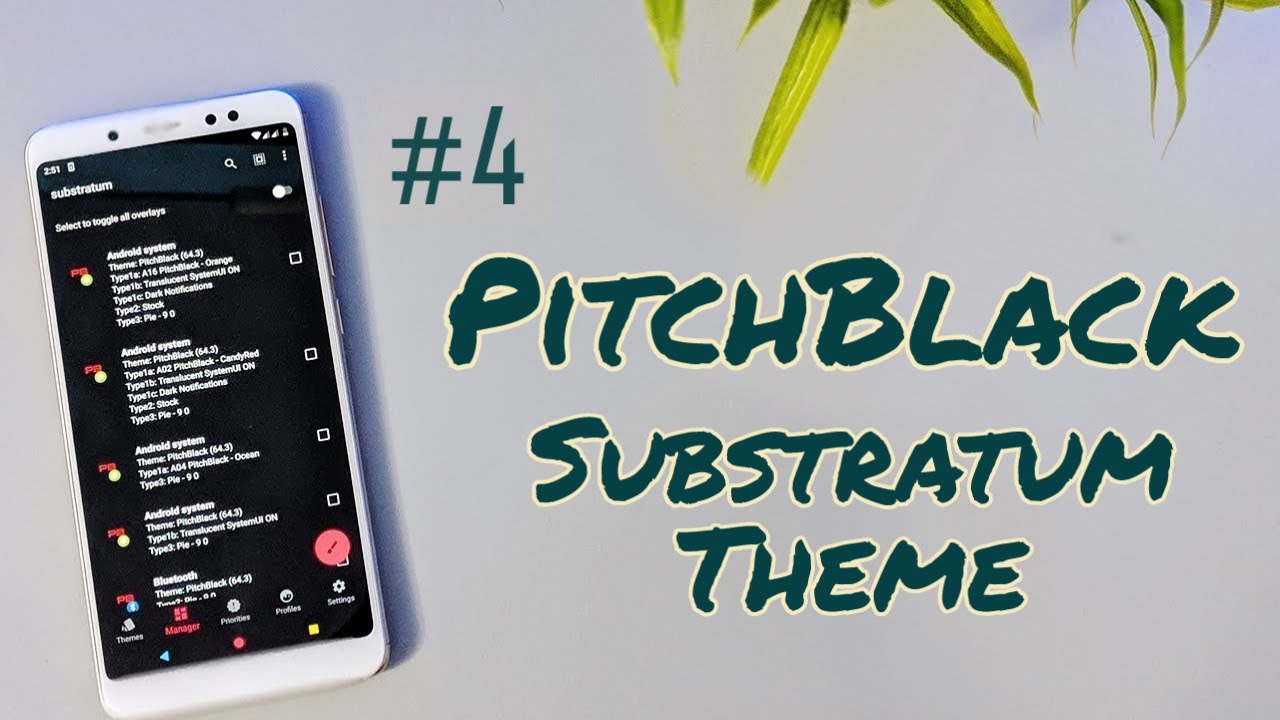 #4 PitchBlack Substratum Theme - Another Super Theme.......?