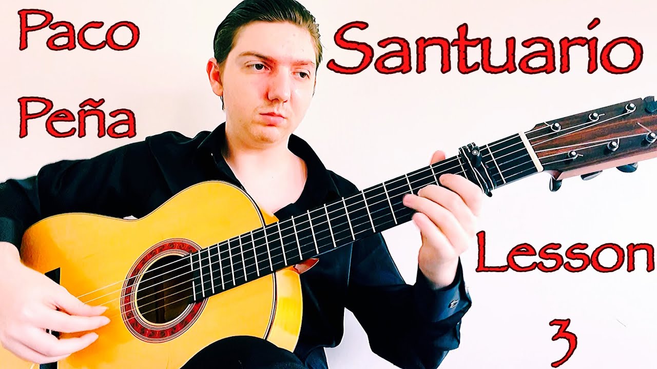 How to Play Santuario (Paco Pe&ntilde;a) - Flamenco Guitar Lesson #3 - EASY SOLE&Aacute; FALSETAS!