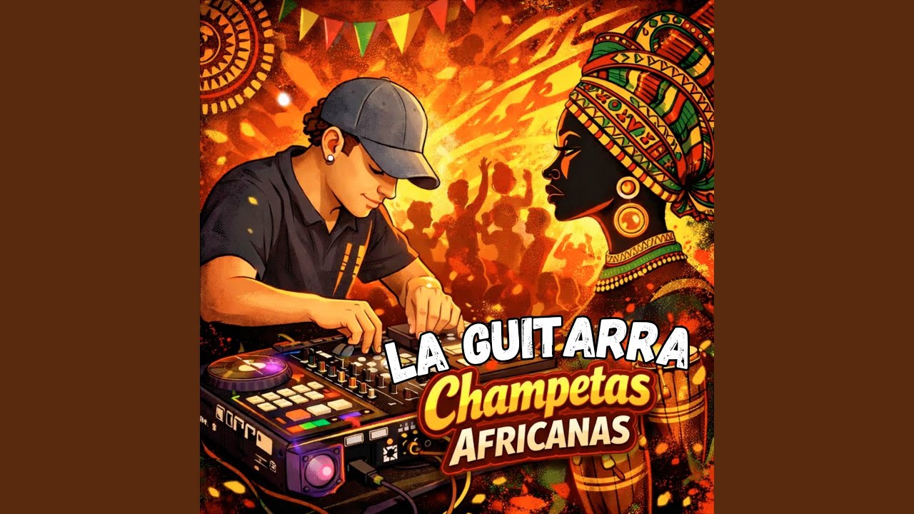 La Guitarra (Champetas Africanas)