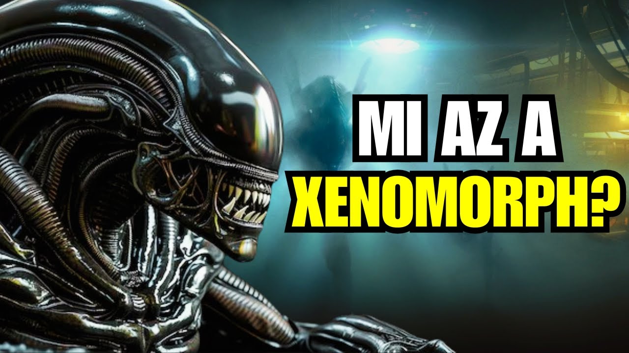 Mi az a Xenomorph? 🤔