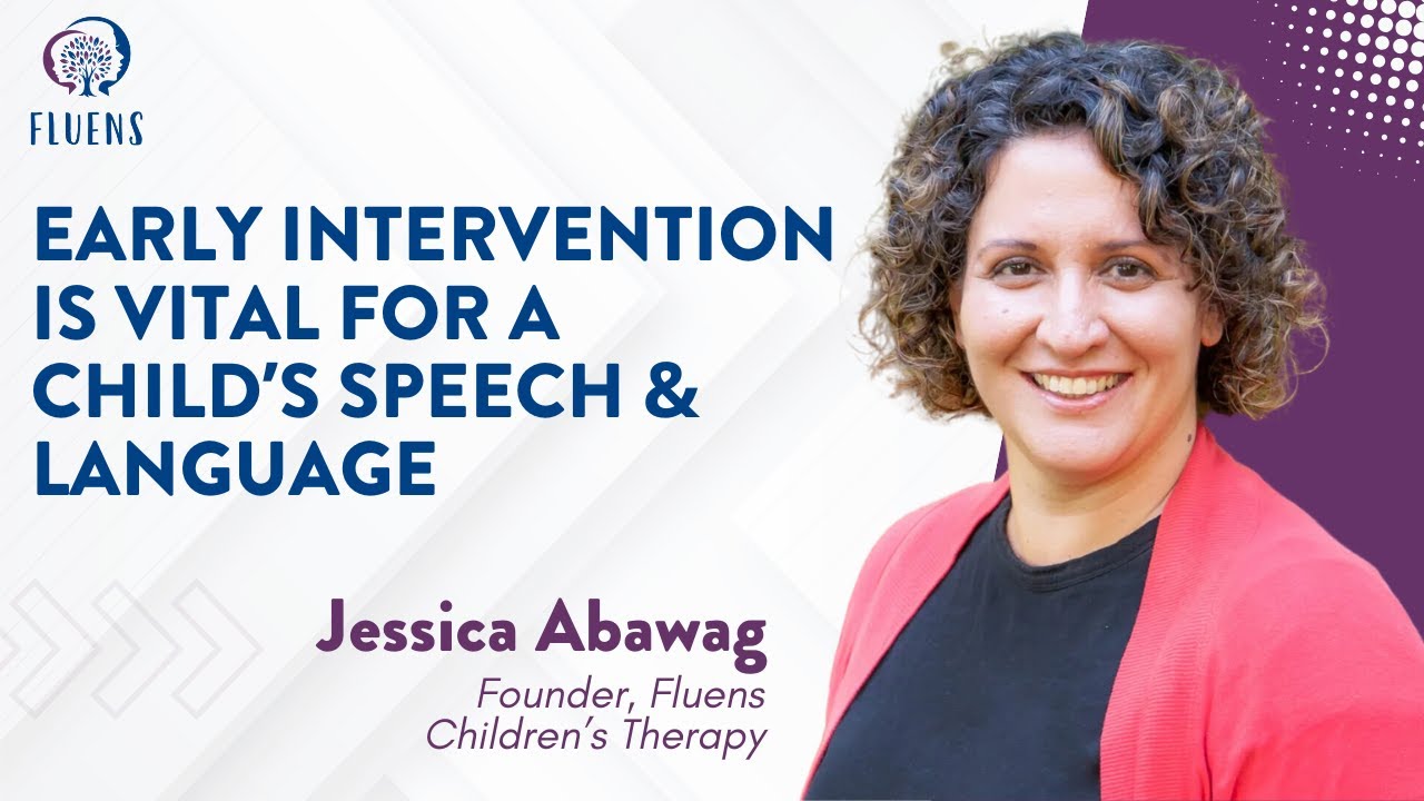Early Intervention Is Vital for a Child&rsquo;s Speech & Language