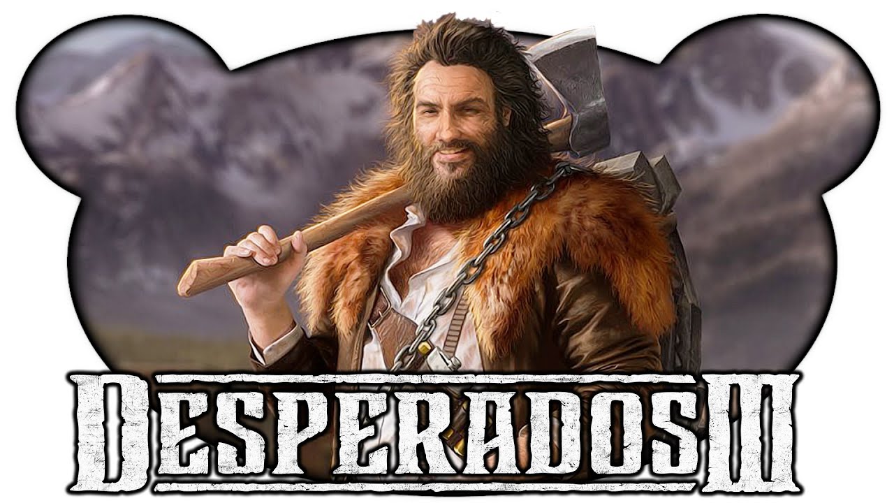 Desperados 3 - Hector, ein bärenstarker Typ #02 (Gameplay Deutsch Bruugar)