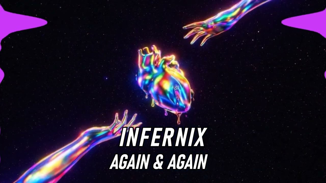 Infernix - Again & Again (Official Audio)