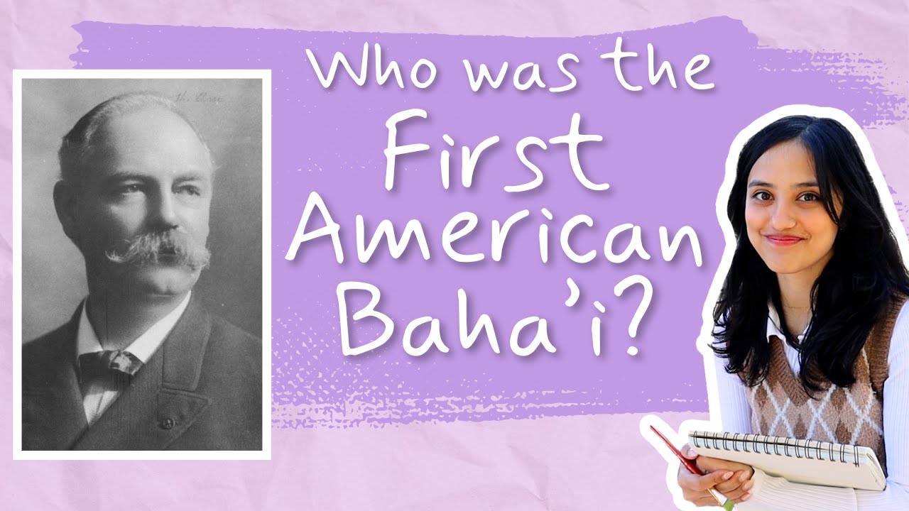 The First American Baha'i: Thornton Chase - BAHA'I BASICS with Aria