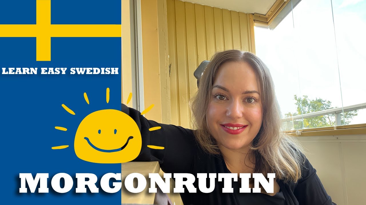 Learn Easy Swedish - (I speak slow Swedish with subtitles) - Min morgonrutin (my morning routine)