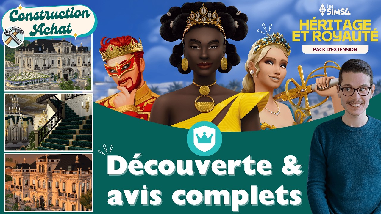 Les Sims 4 Héritage & Royauté : Avis du Construction/Achat 🪚👑