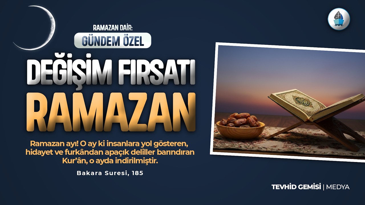 Değişim Fırsat: Ramazan - Gündem Özel