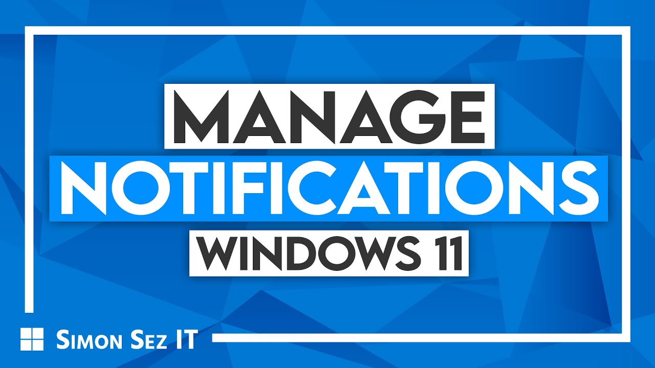 How to Manage Notifications in Windows 11 (Windows Notification Center)