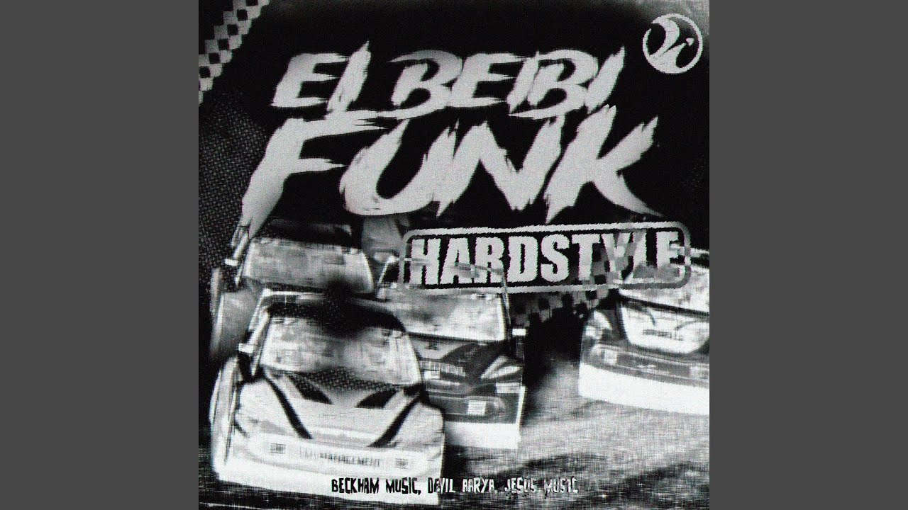 EL BEIBI FUNK HARDSTYLE (Remix)