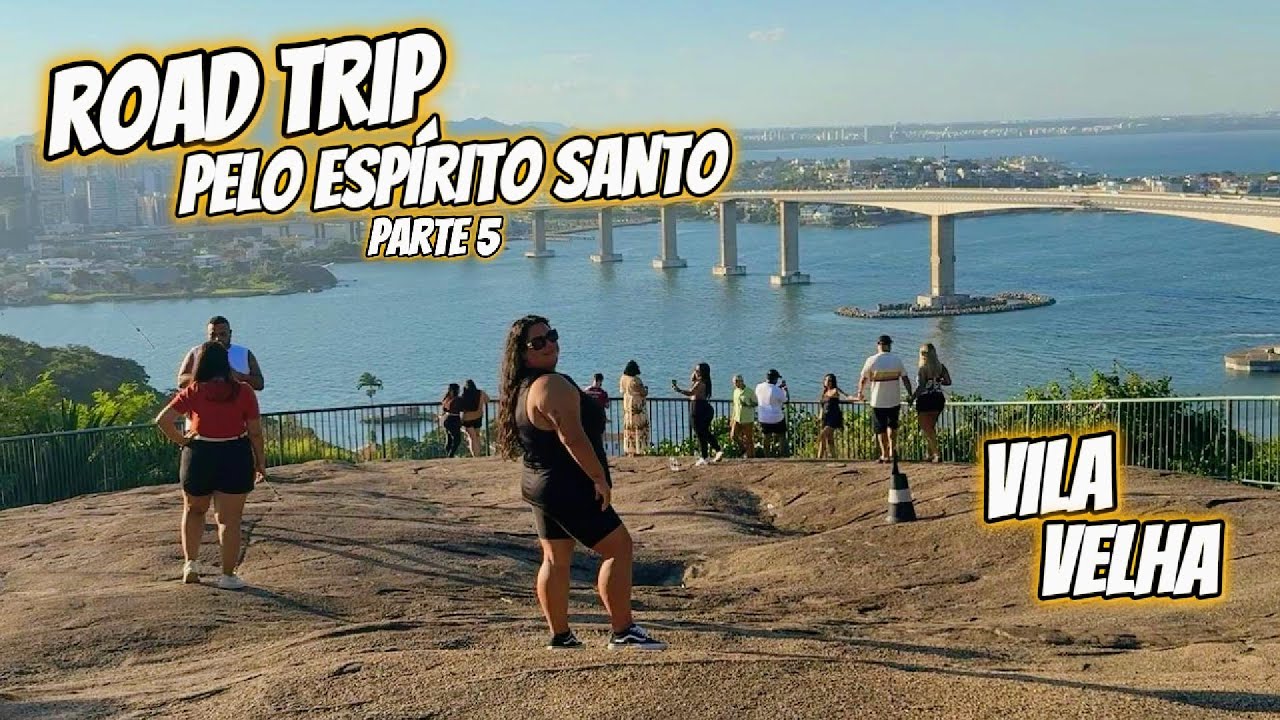 O que fazer em Vila Velha (ES)? Convento da Penha, Praias e Fábrica da Garoto 🍫🌊