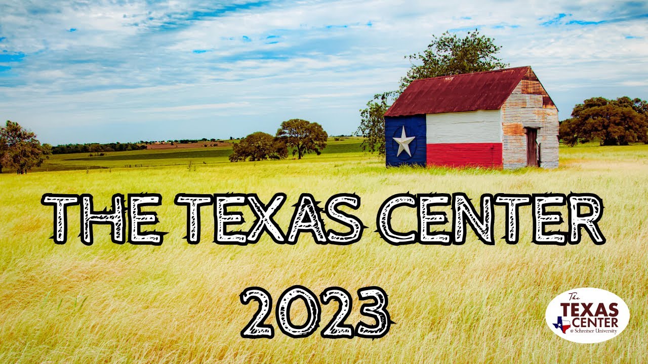 The Texas Center in 2023!