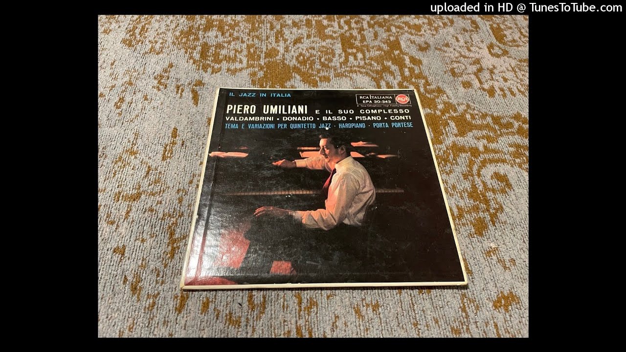 Piero Umiliani E Il Suo Complesso - Il Jazz In Italia (Full EP)