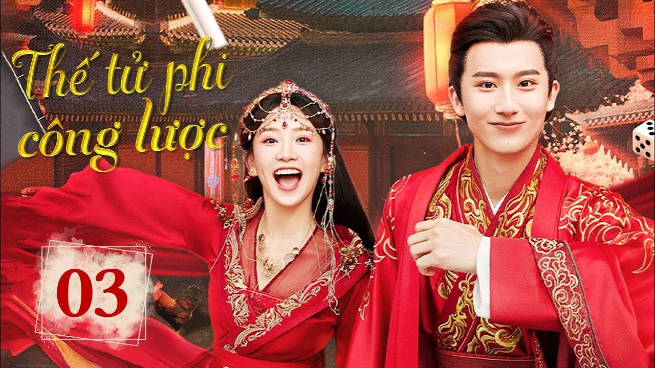 THẾ TỬ PHI CÔNG LƯỢC - Tập 03 | Phim Ngôn Tình Cổ Trang Xuyên Không Siêu Hay | SENTV VietNam