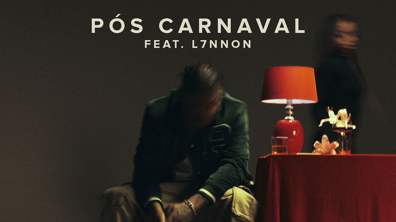 Azevedo - PÓS CARNAVAL ft. L7NNON (prod. RUXN e Dexter)