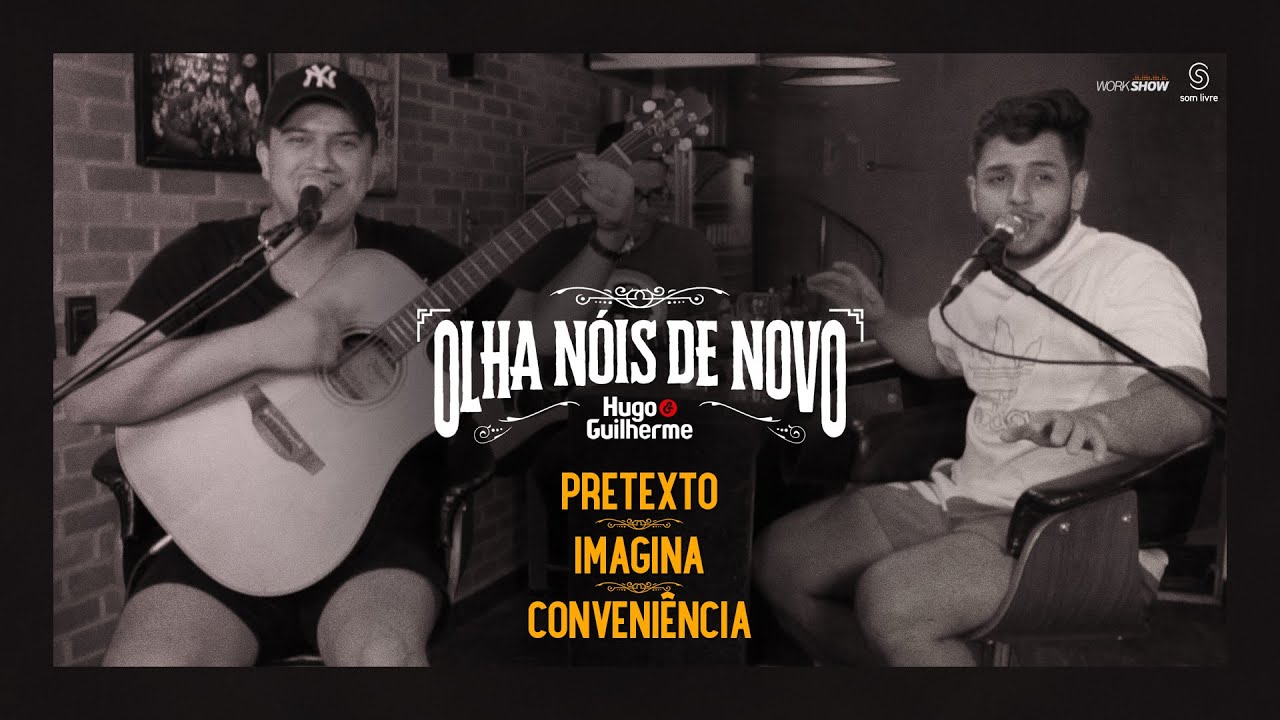 Hugo e Guilherme - Pot-Pourri - Pretexto | Imagina | Conveni&ecirc;ncia