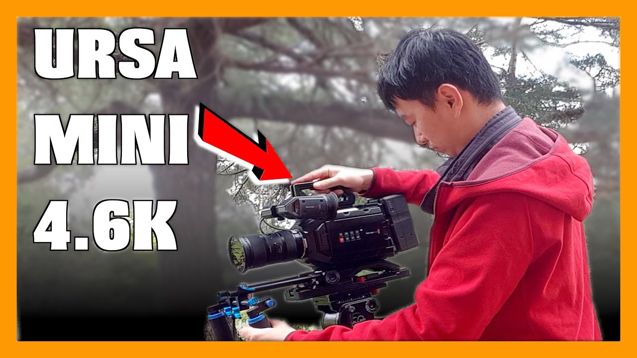My Experience with the Ursa Mini 4.6K