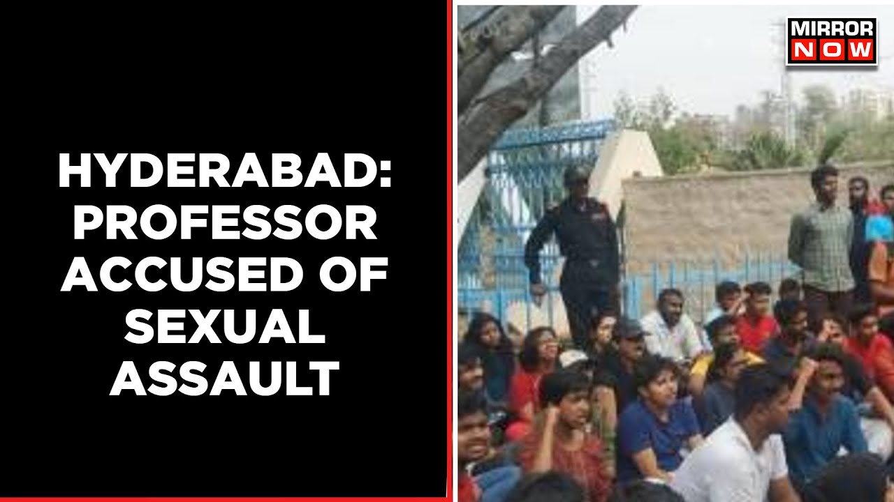 In Hyderabad, Professor Arrested On Charges Of Sexual Harassment | Latest English News | Mirror Now