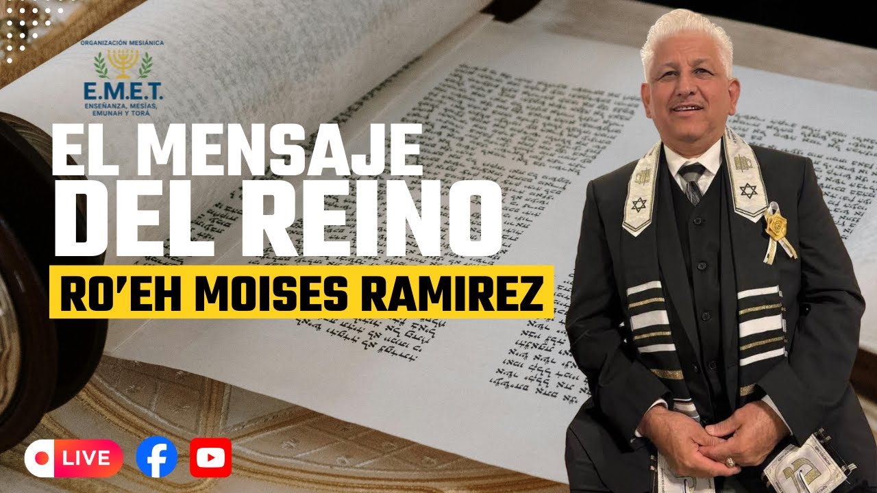 EL MENSAJE DEL REINO (ft. Ro'eh Moises Ramirez)