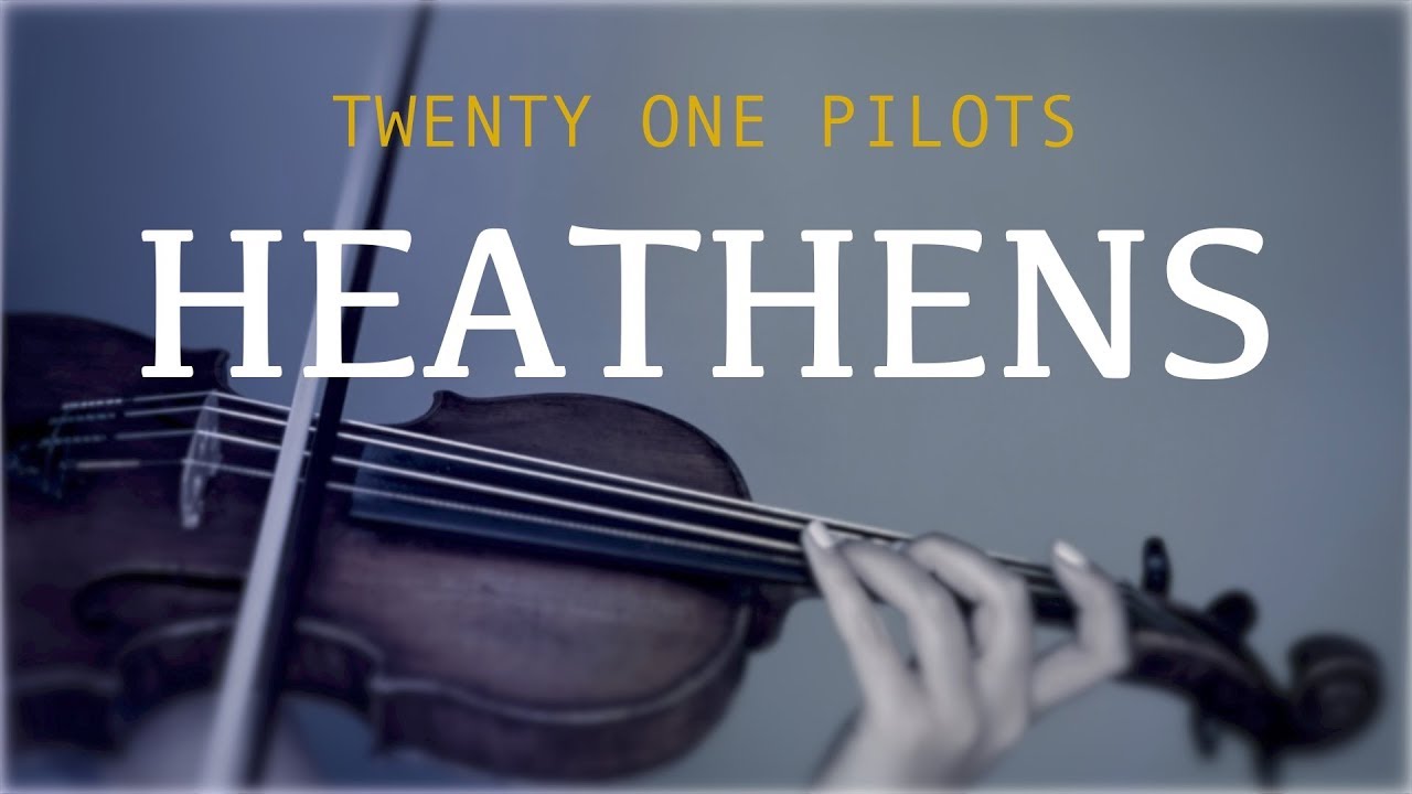 Twenty One Pilots - Heathens for violin and Piano (COVER)