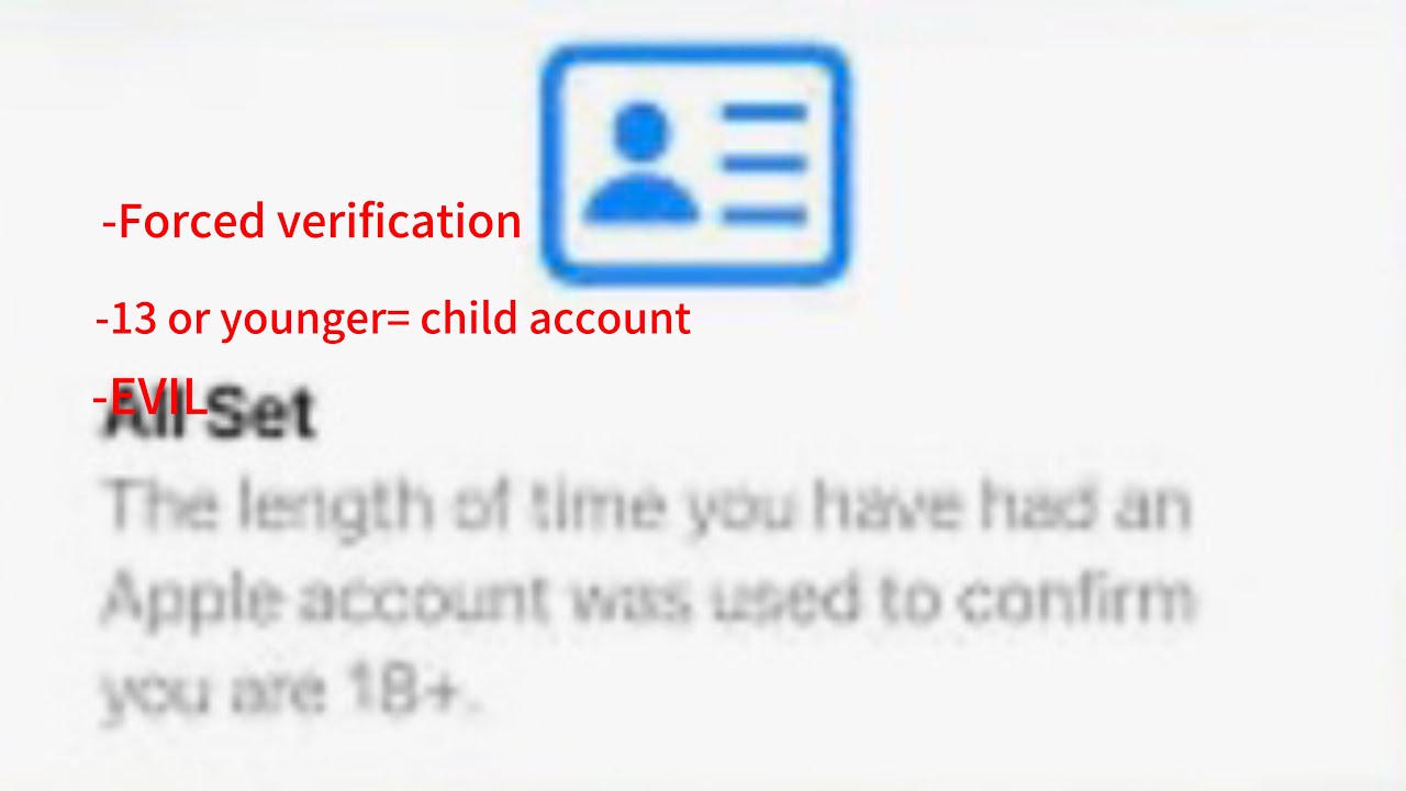 Apple age verification has come. oh no