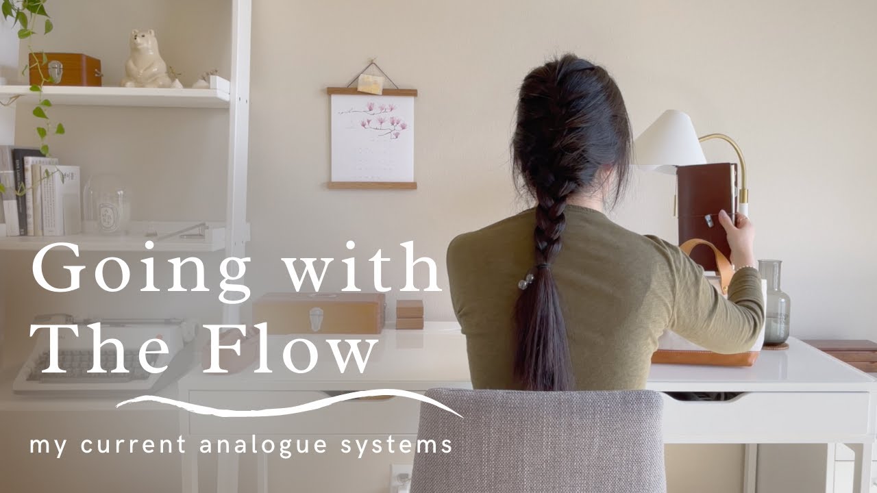 Going With the Flow | My current analogue system // Eunice
