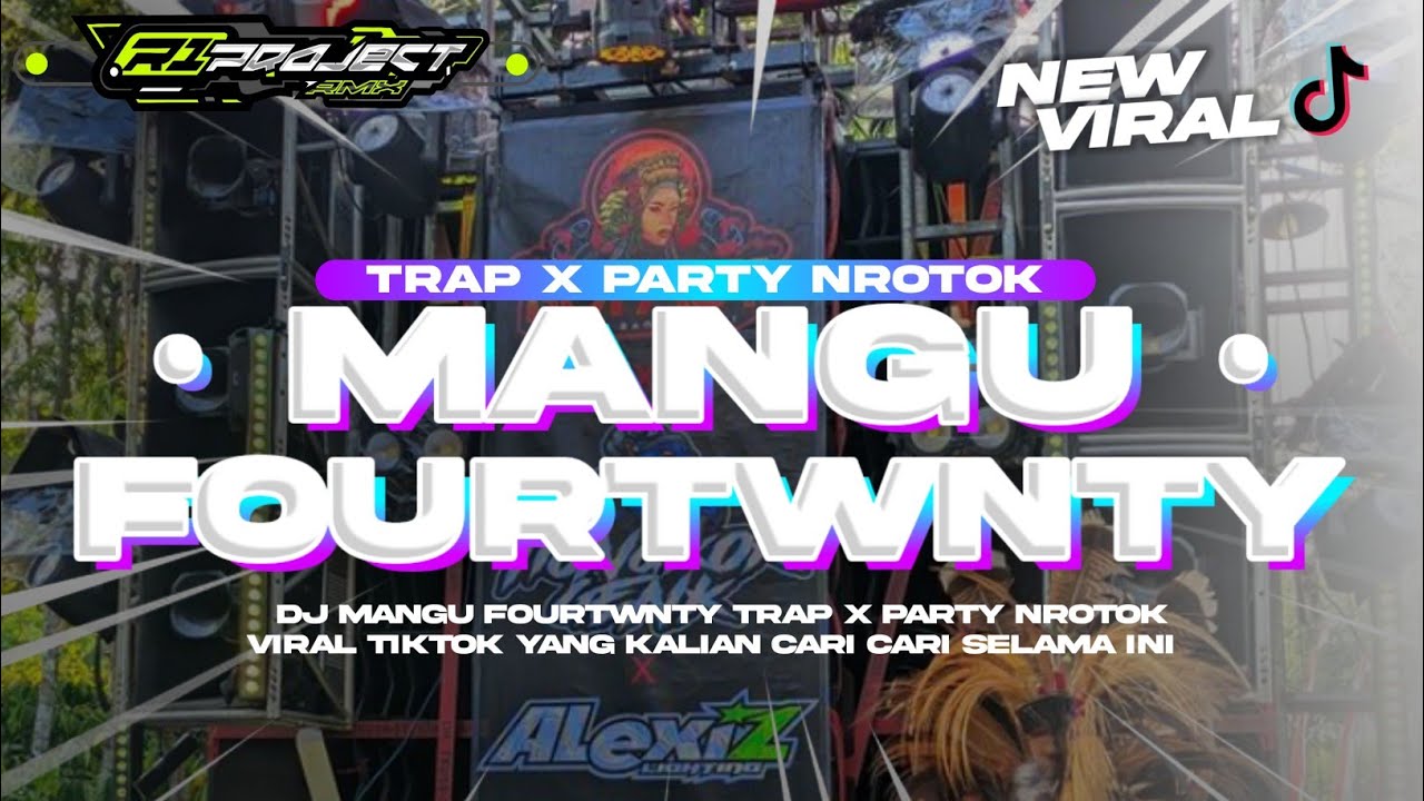 FREE FLM❗❗DJ MANGU FOURTWNTY STYLE TRAP X PARTY NROTOK BASS NULUP NULUP || R1 PROJECT