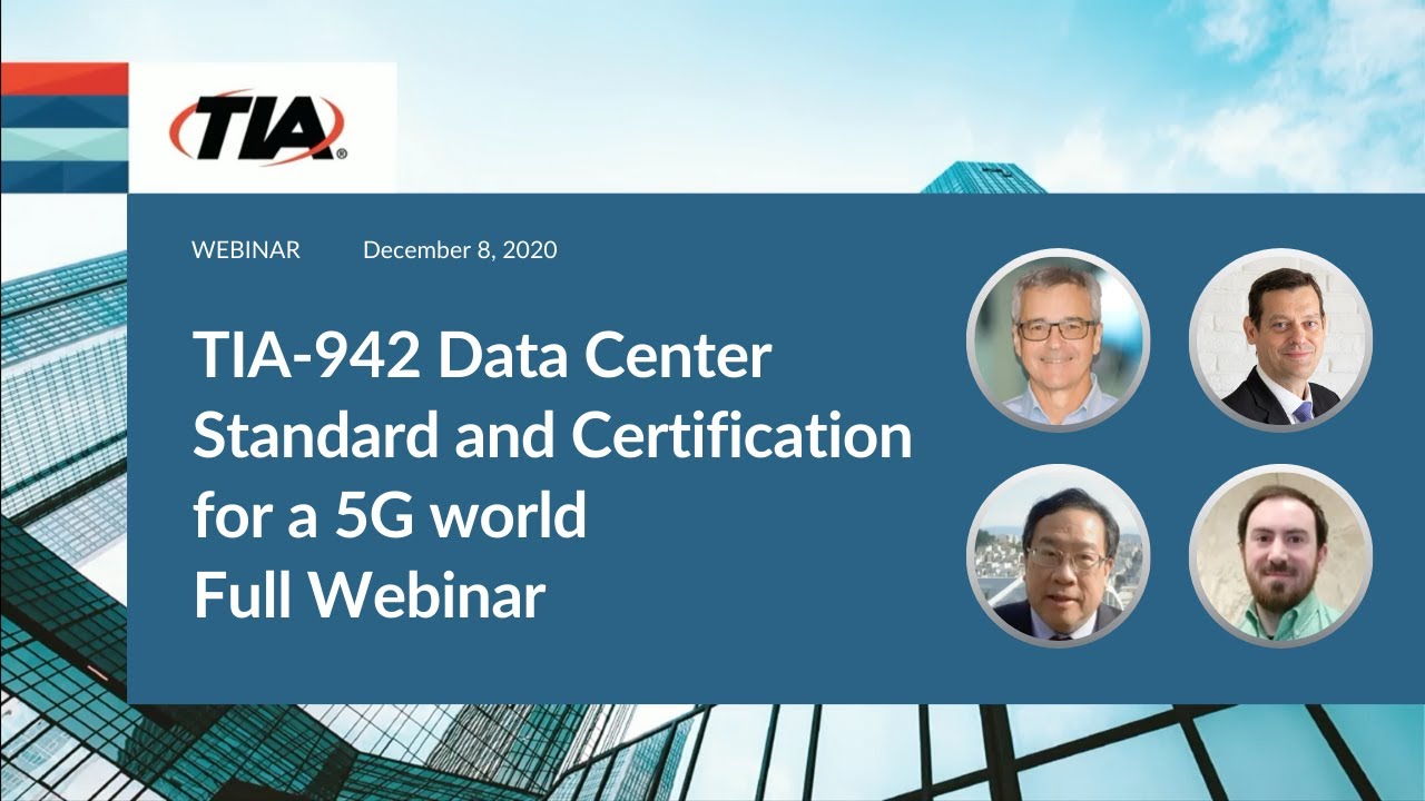 TIA-942 Data Center Standard & Certification for a 5G World (Full Webinar)