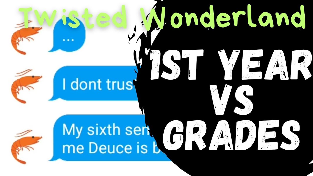 1st Years Vs Grades | Twisted Wonderland Skit