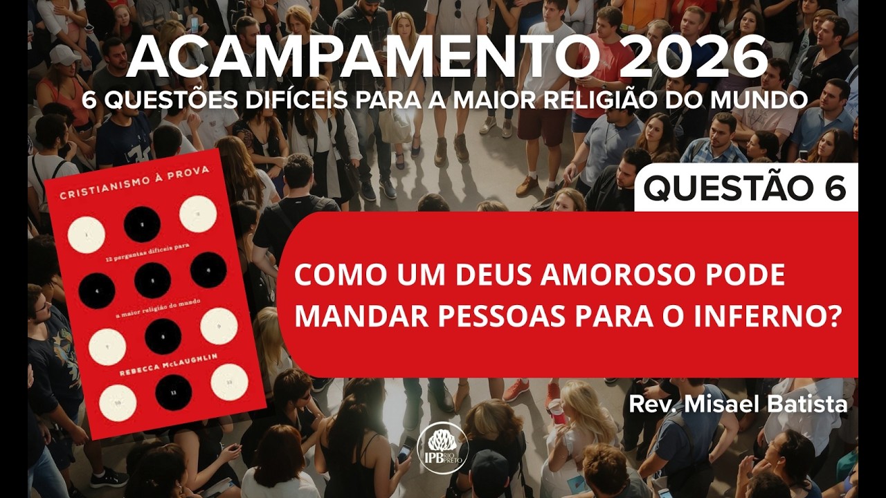 Acampamento 2026 - Aula 6 - 