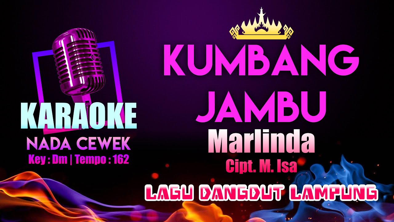 Kumbang Jambu Karaoke Nada Wanita | Lagu Dangdut Lampung | Marlinda | Cipt. M. Isa