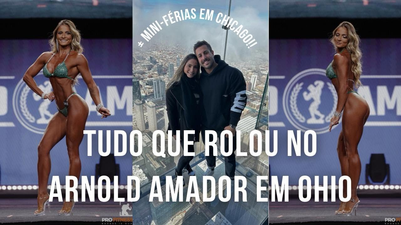 ARNOLD AMADOR OHIO 2024 | PEAK WEEK, DIA DO SHOW E MINI-FÉRIAS EM CHICAGO!